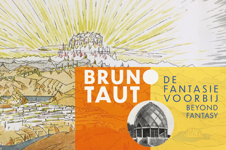 Bruno Taut: de fantasie voorbij