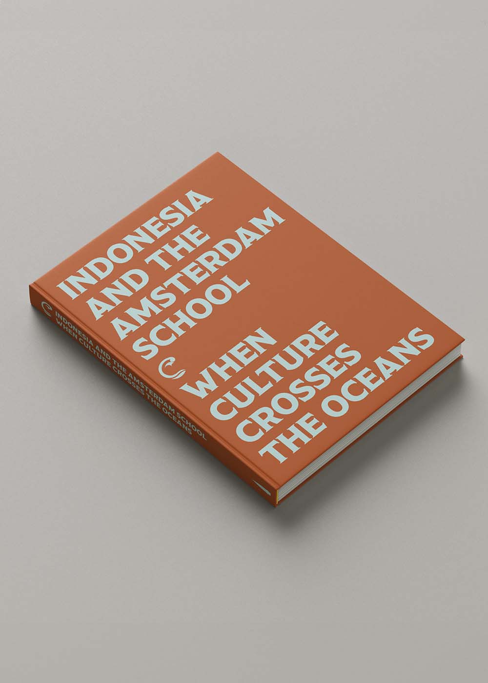 Boek: Indonesia and the Amsterdam School: When Culture Crosses the Ocean